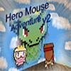 Juego online Hero Mouse Adventure v2